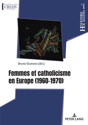 Bruno Dumons - Femmes et catholicisme en Europe, Häftad