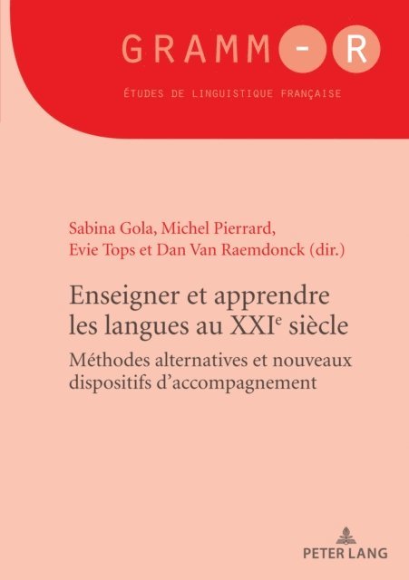 Van Raemdonck Dan Van Raemdonck, Tops Evie Tops, Pierrard Michel Pierrard, Gola Sabina Gola - Enseigner et apprendre les langues au XXIe siecle, E-bok