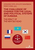 The challenge of change for the legal and political systems of Eurasia