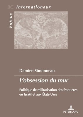 Damien Simonneau - L'Obsession Du Mur, Häftad