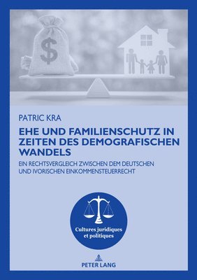 Patric Kra - Ehe Und Familienschutz in Zeiten Des Demografischen Wandels, Häftad