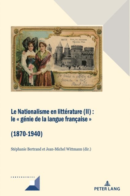 Wittmann Jean-Michel Wittmann, Bertrand Stephanie Bertrand - Le Nationalisme en littérature (II), E-bok