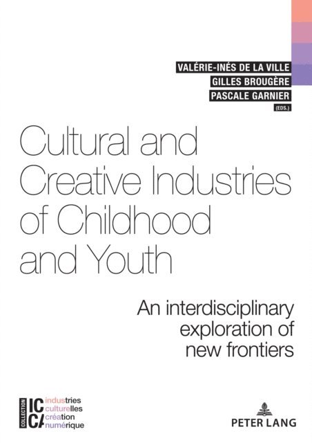 Brougere Gilles Brougere, Garnier Pascale Garnier, De la Ville Valerie-Ines De la Ville - Cultural and Creative Industries of Childhood and Youth, E-bok