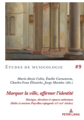 Marie-Alexis Colin, Emilie Corswarem, Charles-Yvan Élissèche, Jorge Morales - Marquer la ville, affirmer l'identité, Häftad. Tillgänglighet: Lägg i varukorg