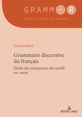 Denis Paillard - Grammaire Discursive Du Français, Häftad