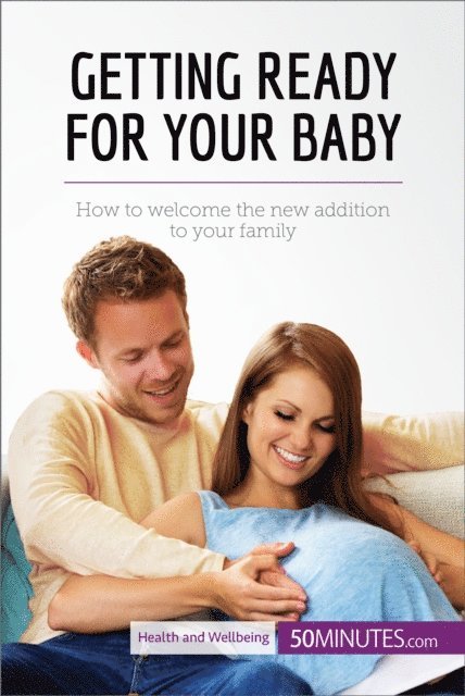50Minutes - Getting Ready for Your Baby, E-bok