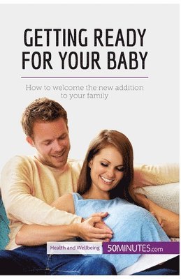 50minutes - Getting Ready for Your Baby, Häftad