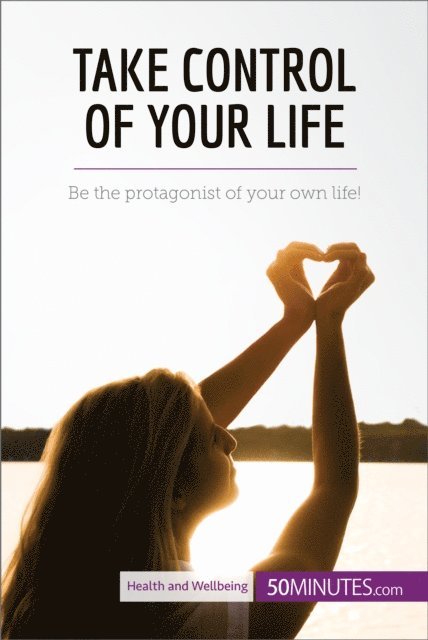 50Minutes - Take Control of Your Life, E-bok