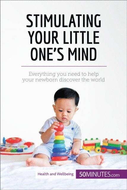 50Minutes - Stimulating Your Little One's Mind, E-bok