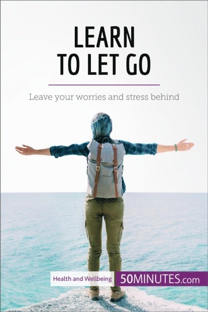 50Minutes - Learn to Let Go, E-bok