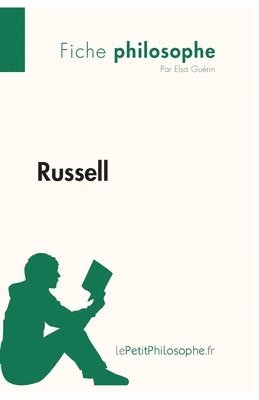 Lepetitphilosophe, Elsa Guérin - Russell (Fiche philosophe), Häftad. Tillgänglighet: Lägg i varukorg