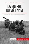 La guerre du ViÃªt Nam