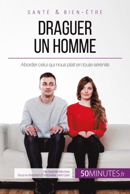 50Minutes, Sophie Mevisse - Draguer un homme, E-bok