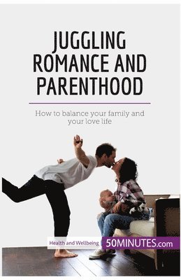 50minutes - Juggling Romance and Parenthood, Häftad