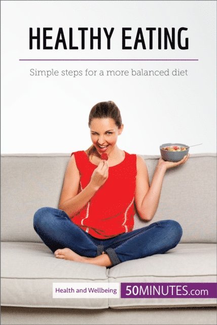 50minutes - Healthy Eating, E-bok
