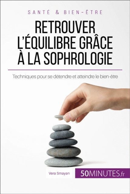 Vera Smayan - Retrouver l'equilibre grace a la sophrologie, E-bok