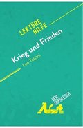 Krieg und Frieden von Leo Tolstoi (Lektürehilfe)
