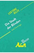 Die Stadt der Blinden von José Saramago (Lektürehilfe)
