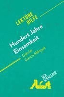 Hundert Jahre Einsamkeit von Gabriel García Márquez (Lektürehilfe)