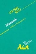 Macbeth von William Shakespeare (Lektürehilfe)