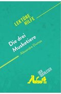 drei Musketiere von Alexandre Dumas (Lekt�rehilfe)