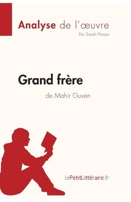 Lepetitlitteraire, Sarah Ponzo - Grand frère de Mahir Guven (Analyse de l'oeuvre), Häftad