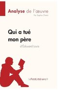 Qui a tu mon pre d'douard Louis (Analyse de l'oeuvre)