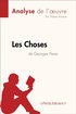 Les Choses de Georges Perec (Analyse de l''oeuvre)