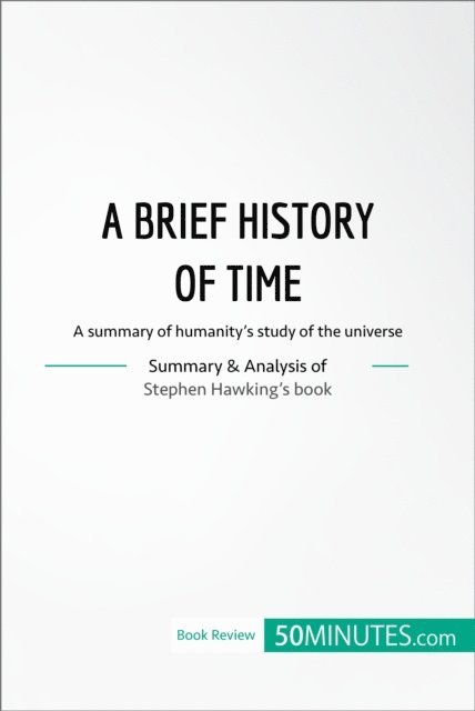50minutes - Book Review: A Brief History of Time by Stephen Hawking, E-bok
