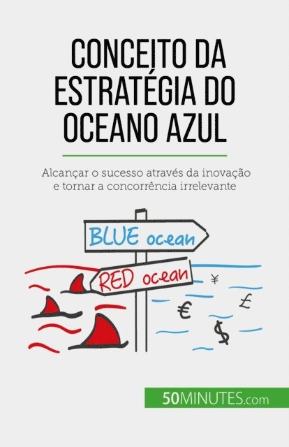 Pierre Pichere - Conceito da Estratégia do Oceano Azul, E-bok