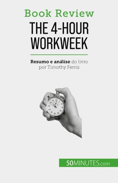 Anastasia Samygin-Cherkaoui - The 4-Hour Workweek, E-bok