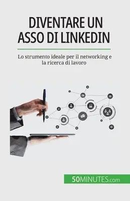 Maïllys Charlier - Diventare un asso di LinkedIn, Häftad. Tillgänglighet: Lägg i varukorg