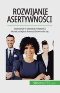 Rozwijanie asertywno?ci
