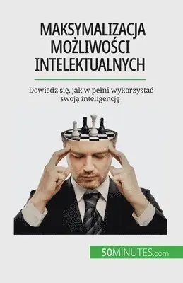 Maïllys Charlier - Maksymalizacja możliwości intelektualnych, Häftad. Tillgänglighet: Lägg i varukorg