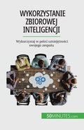 Wykorzystanie zbiorowej inteligencji