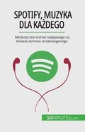 Spotify, Muzyka dla ka?dego