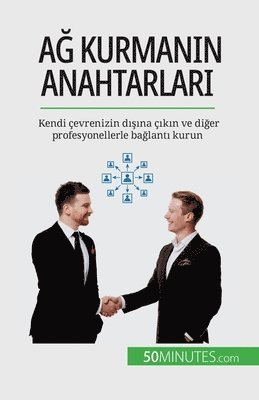 Elise Evrard - Ağ kurmanın anahtarları, Häftad