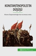 Konstantinopolis'in dü?ü?ü