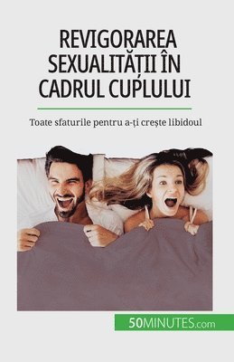 Laura Regaglia - Revigorarea sexualității în cadrul cuplului, Häftad