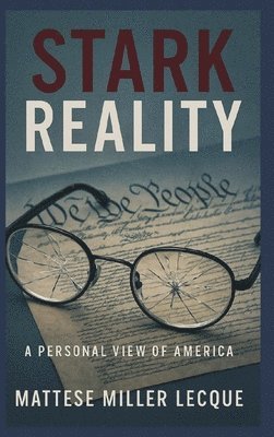 Mattese Miller Lecque - Stark Reality, Inbunden