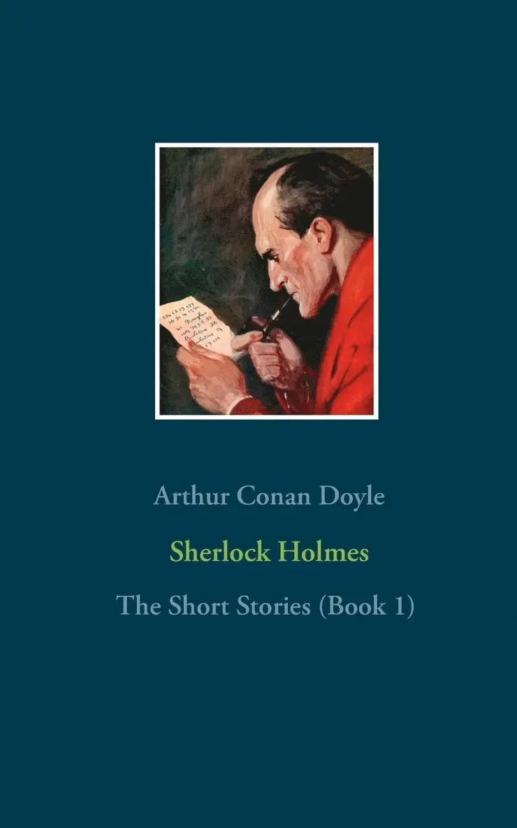 Arthur Conan Doyle - Sherlock Holmes - The Short Stories (Book 1), Häftad. Tillgänglighet: Lägg i varukorg