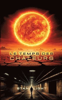 Stan Light - temps des chaleurs, Häftad
