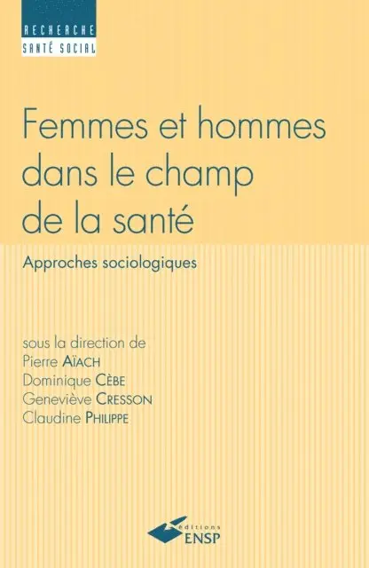 Dominique Cebe, Pierre Aiach, Claudine Philippe, Genevieve Cresson - Femmes et hommes dans le champ de la santé, E-bok. Tillgänglighet: Lägg i varukorg