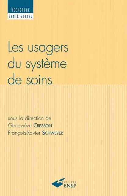 Francois-Xavier Schweyer, Genevieve Cresson - Usagers du système de soins, E-bok. Tillgänglighet: Lägg i varukorg