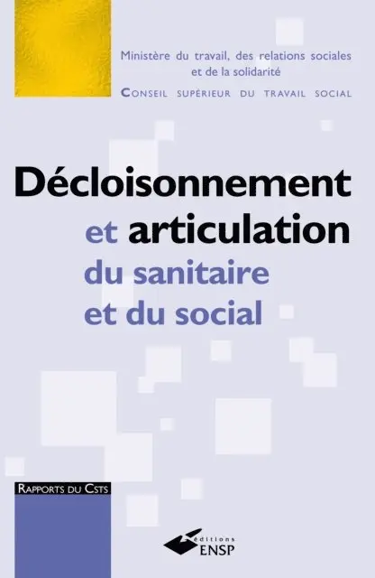 Conseil superieur du travail social - Décloisonnement et articulation du sanitaire et du social, E-bok. Tillgänglighet: Lägg i varukorg