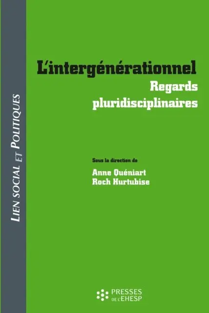 Roch Hurtubise, Anne Queniart - L'intergénérationnel - Regards pluridisciplinaires, E-bok. Tillgänglighet: Lägg i varukorg