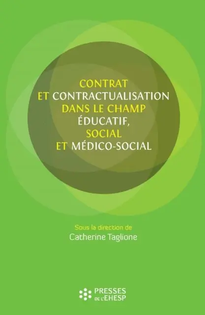 Catherine Taglione - Contrat et contractualisation dans le champ éducatif, social et médico-social, E-bok. Tillgänglighet: Lägg i varukorg