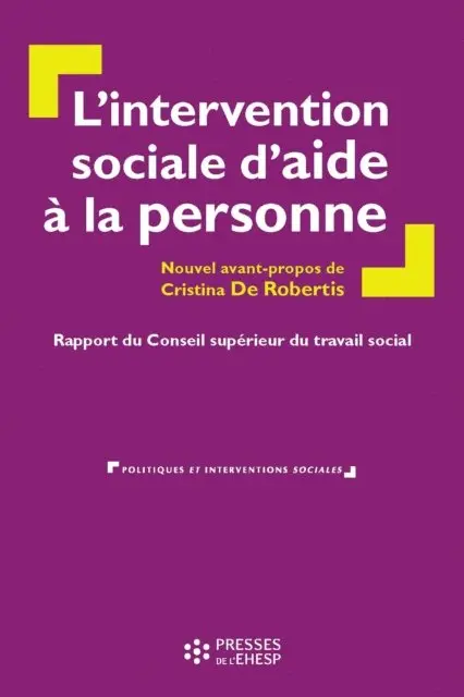 Conseil superieur du travail social - L'intervention sociale d'aide à la personne : Rapport du Conseil supérieur du travail social, E-bok. Tillgänglighet: Lägg i varukorg