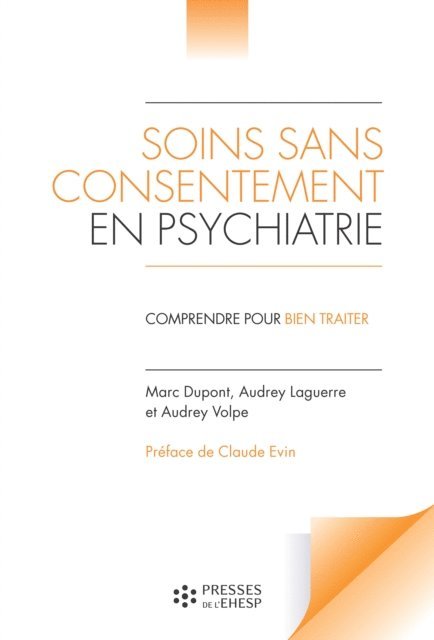 Audrey Volpe, Audrey Laguerre, Marc Dupont - Soins sans consentement en psychiatrie, E-bok. Tillgänglighet: Lägg i varukorg