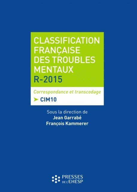 Jean Garrabe, Francois Kammerer - Classification française des troubles mentaux R-2015, E-bok